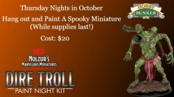 October Dire Troll Paint Nights