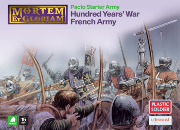 Mortem et Gloriam Hundred Years’ War French Pacto Starter Army--15mm Ultracast plastic figures--AWAITING RESTOCK. Mortem et Gloriam Hundred Years’ War French Pacto Starter Army--15mm Ultracast plastic figures--AWAITING RESTOCK. #47491