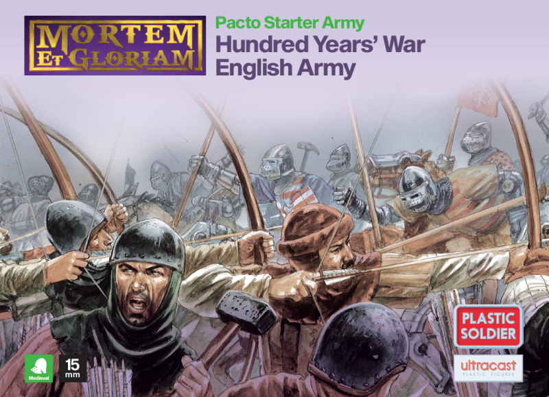 Mortem et Gloriam Hundred Years’ War English Pacto Starter Army--15mm Ultracast plastic figures #1