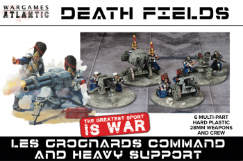 28mm Death Fields: Les Grognards Command & Heavy Support--6 30 unpainted multi-part hard plastic weapons and crew  28mm Death Fields: Les Grognards Command & Heavy Support--6 30 unpainted multi-part hard plastic weapons and crew #48071