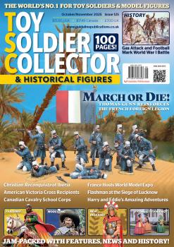 Toy Soldier Collector & Historical Figures Magazine #125  October/November 2025 Toy Soldier Collector & Historical Figures Magazine #125  October/November 2025 #51607