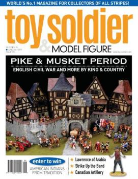 Toy Soldier & Model Figure Issue #225--June 2017/July 2017--RETIRED. Toy Soldier & Model Figure Issue #225--June 2017/July 2017--RETIRED. #37363