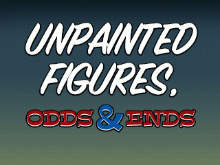 Image for Unpainted Figures, Odds  & Ends